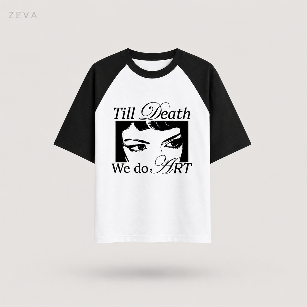"Till Death We Do Art" Raglan Tee